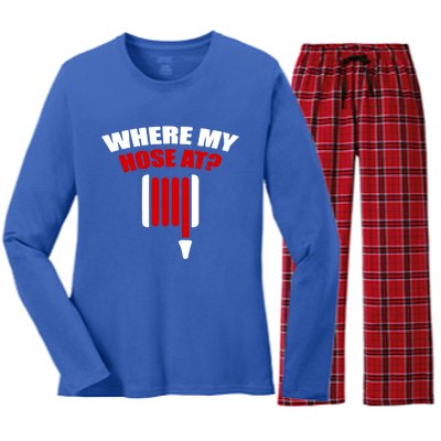 Funny Firefighter Plumber Where My Hose At Gift Women's Long Sleeve Flannel Pajama Set 