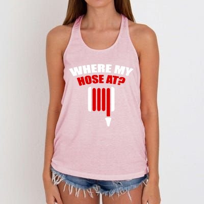 Funny Firefighter Plumber Where My Hose At Gift Women's Knotted Racerback Tank