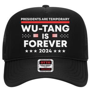 Funny Forever Presidents Are Temporary 2024 High Crown Mesh Back Trucker Hat