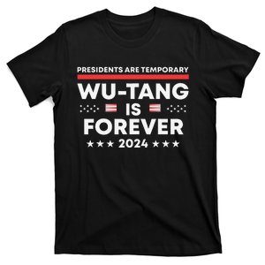 Funny Forever Presidents Are Temporary 2024 T-Shirt