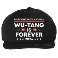 Funny Forever Presidents Are Temporary 2024 Wool Snapback Cap