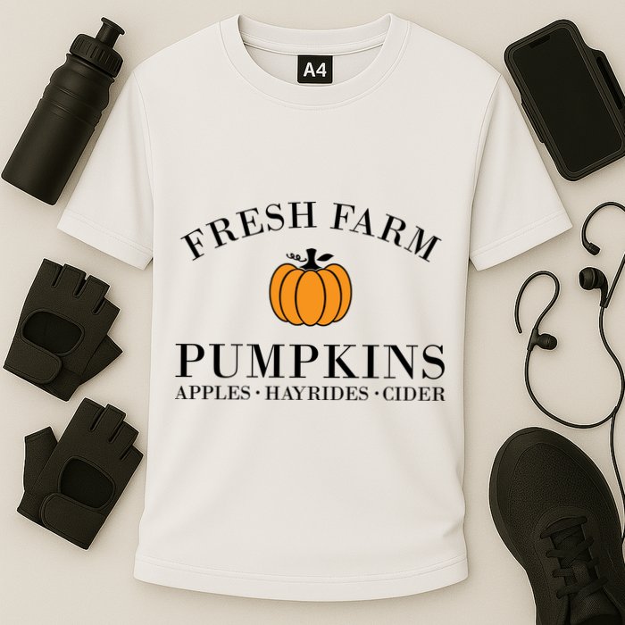 Fresh Farm Pumpkins Apples Hayrides Cider Performance Shirt