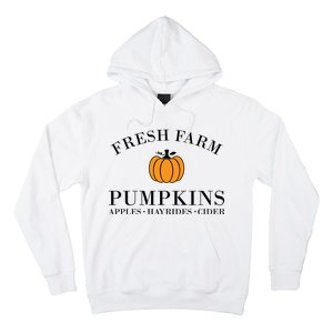 Fresh Farm Pumpkins Apples Hayrides Cider Hoodie