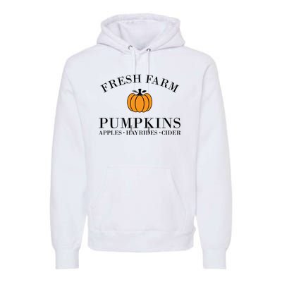 Fresh Farm Pumpkins Apples Hayrides Cider Premium Hoodie