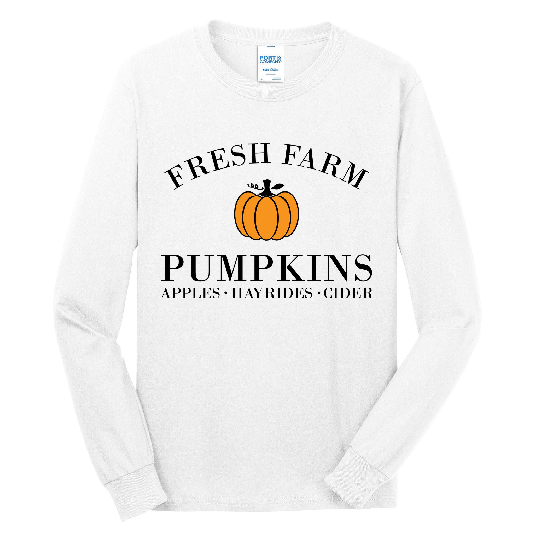 Fresh Farm Pumpkins Apples Hayrides Cider Tall Long Sleeve T-Shirt