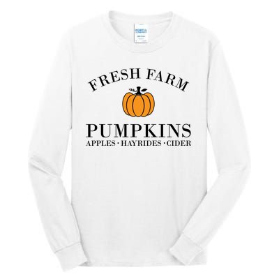 Fresh Farm Pumpkins Apples Hayrides Cider Tall Long Sleeve T-Shirt