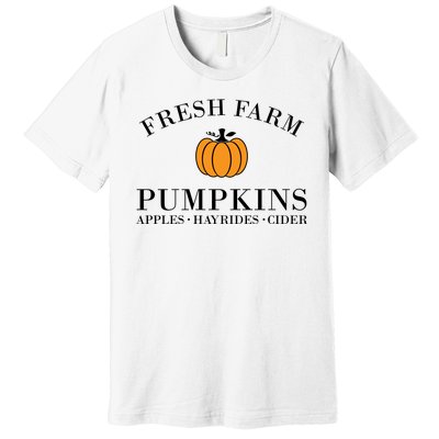 Fresh Farm Pumpkins Apples Hayrides Cider Premium T-Shirt