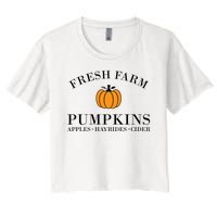 Fresh Farm Pumpkins Apples Hayrides Cider Women's Crop Top Tee