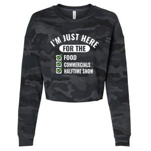 Funny Football Party I'm Just Here For The Funny Gift Cropped Pullover Crew