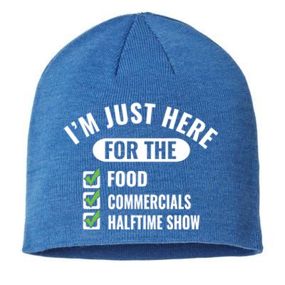 Funny Football Party I'm Just Here For The Funny Gift Sustainable Beanie