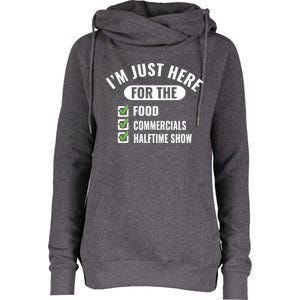 Funny Football Party I'm Just Here For The Funny Gift Womens Funnel Neck Pullover Hood