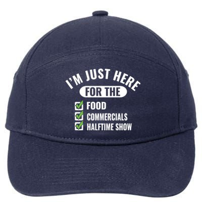 Funny Football Party I'm Just Here For The Funny Gift 7-Panel Snapback Hat