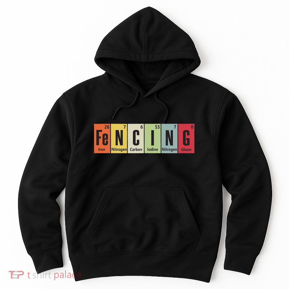Funny Fencing Periodic Elements Vintage Fencing Science Hoodie
