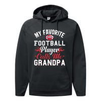 Favorite Football Player Grandpa Graphic Performance Fleece Hoodie