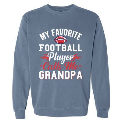 Favorite Football Player Grandpa Graphic Garment-Dyed Sweatshirt