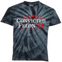 Felon24 Funny Pro Trump 2024 Campaign Kids Tie-Dye T-Shirt