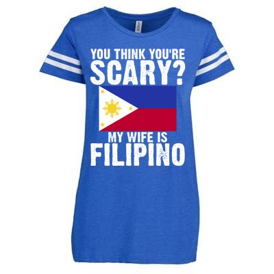 Funny Filipino Pinoy Youre Scary My Wife Is Filipino Meaningful Gift Enza Ladies Jersey Football T-Shirt