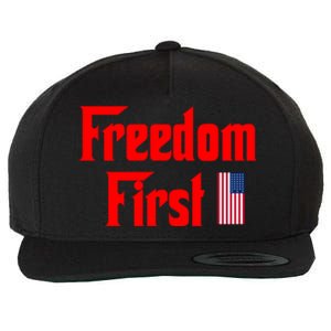 Freedom First Patriotic America First Liberty Constitution Funny Gift Wool Snapback Cap