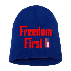 Freedom First Patriotic America First Liberty Constitution Funny Gift Short Acrylic Beanie