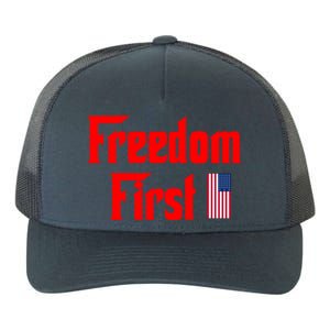 Freedom First Patriotic America First Liberty Constitution Funny Gift Yupoong Adult 5-Panel Trucker Hat