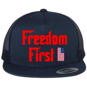 Freedom First Patriotic America First Liberty Constitution Funny Gift Flat Bill Trucker Hat