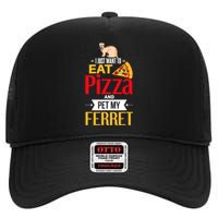 Ferret Funny Pizza Lover Pet Ferret Joke Ferret Lover High Crown Mesh Back Trucker Hat