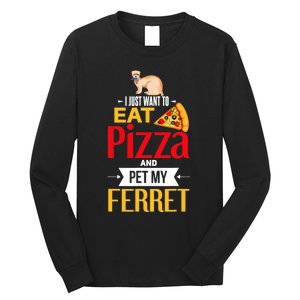 Ferret Funny Pizza Lover Pet Ferret Joke Ferret Lover Long Sleeve Shirt