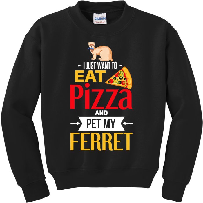 Ferret Funny Pizza Lover Pet Ferret Joke Ferret Lover Kids Sweatshirt