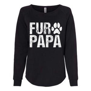 Funny Fur Papa Pet Lover Dog Dad Fathers Day Womens California Wash Sweatshirt