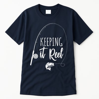 Funny Fishing Pole Keeping It Reel Joke Gift Tall T-Shirt