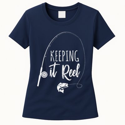 Funny Fishing Pole Keeping It Reel Joke Gift Womens T-Shirt