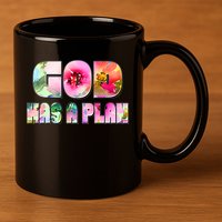 Floral Flower Print God Has A Plan 11oz C Handle Ceramic Mug