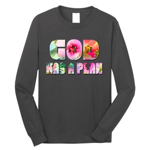 Floral Flower Print God Has A Plan Long Sleeve Shirt