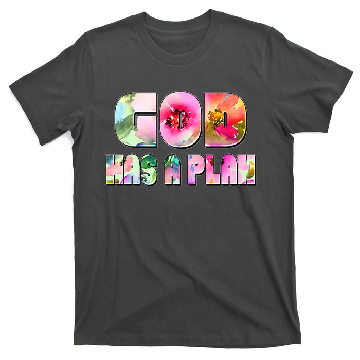 Floral Flower Print God Has A Plan T-Shirt