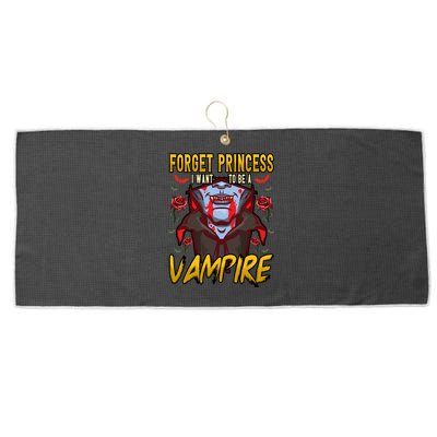 Funny Forget Princess I Want To Be A Vampire Halloween Gift Large Microfiber Waffle Golf Towel