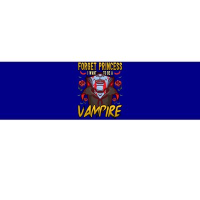 Funny Forget Princess I Want To Be A Vampire Halloween Gift Bumper Sticker