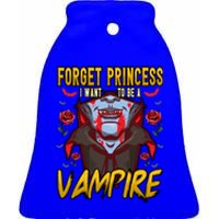 Funny Forget Princess I Want To Be A Vampire Halloween Gift Ceramic Bell Ornament