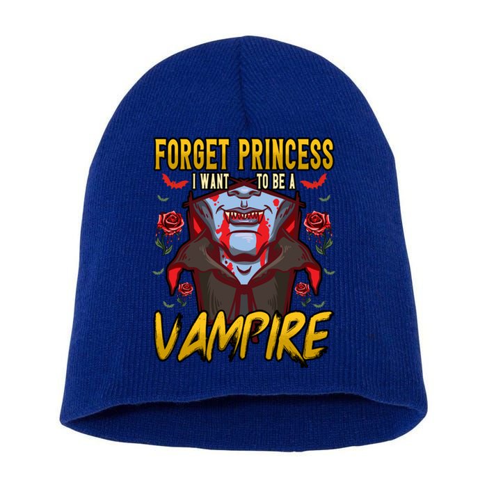 Funny Forget Princess I Want To Be A Vampire Halloween Gift Short Acrylic Beanie