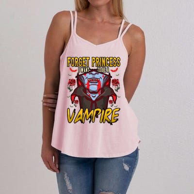 Funny Forget Princess I Want To Be A Vampire Halloween Gift Women's Strappy Tank