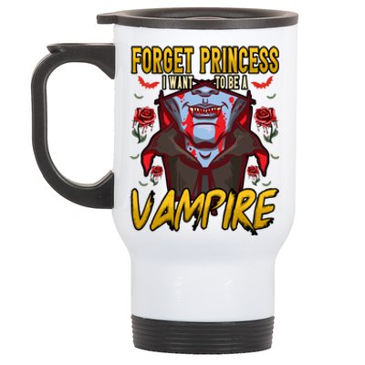 Funny Forget Princess I Want To Be A Vampire Halloween Gift Stainless Steel Travel Mug