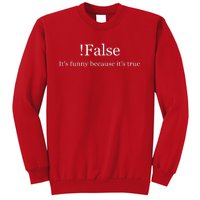 Funny False Programming Coding Gift For Programmers Sweatshirt