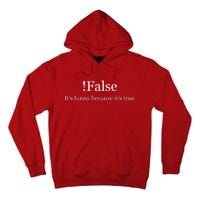 Funny False Programming Coding Gift For Programmers Tall Hoodie