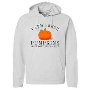 Farm Fresh Pumpkins Apples Hayrides Cider Thanksgiving Fall Performance Fleece Hoodie