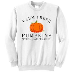 Farm Fresh Pumpkins Apples Hayrides Cider Thanksgiving Fall Sweatshirt