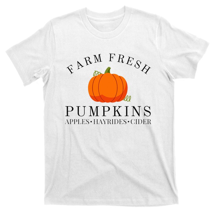 Farm Fresh Pumpkins Apples Hayrides Cider Thanksgiving Fall T-Shirt