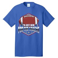 Funny Football Pun / I Am Just Here For The Snacks Meaningful Gift Tall T-Shirt