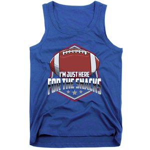 Funny Football Pun / I Am Just Here For The Snacks Meaningful Gift Tank Top