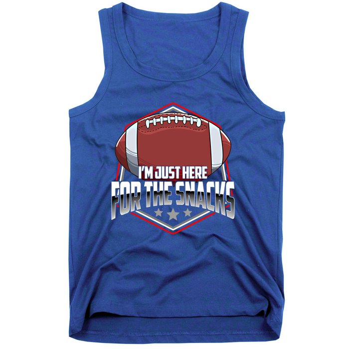 Funny Football Pun / I Am Just Here For The Snacks Meaningful Gift Tank Top