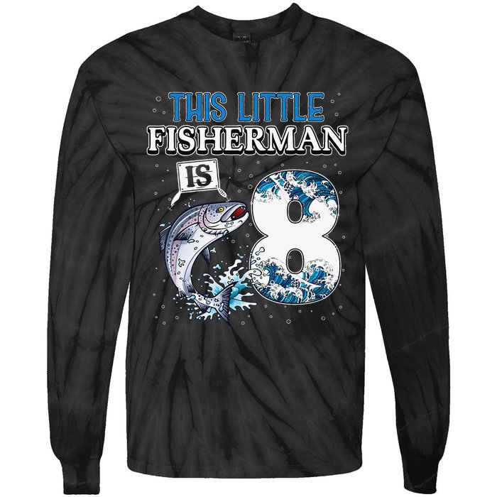 Funny Fishing Party 8 Year Old Birthday Fisherman 8th Fisher Tie-Dye Long Sleeve Shirt