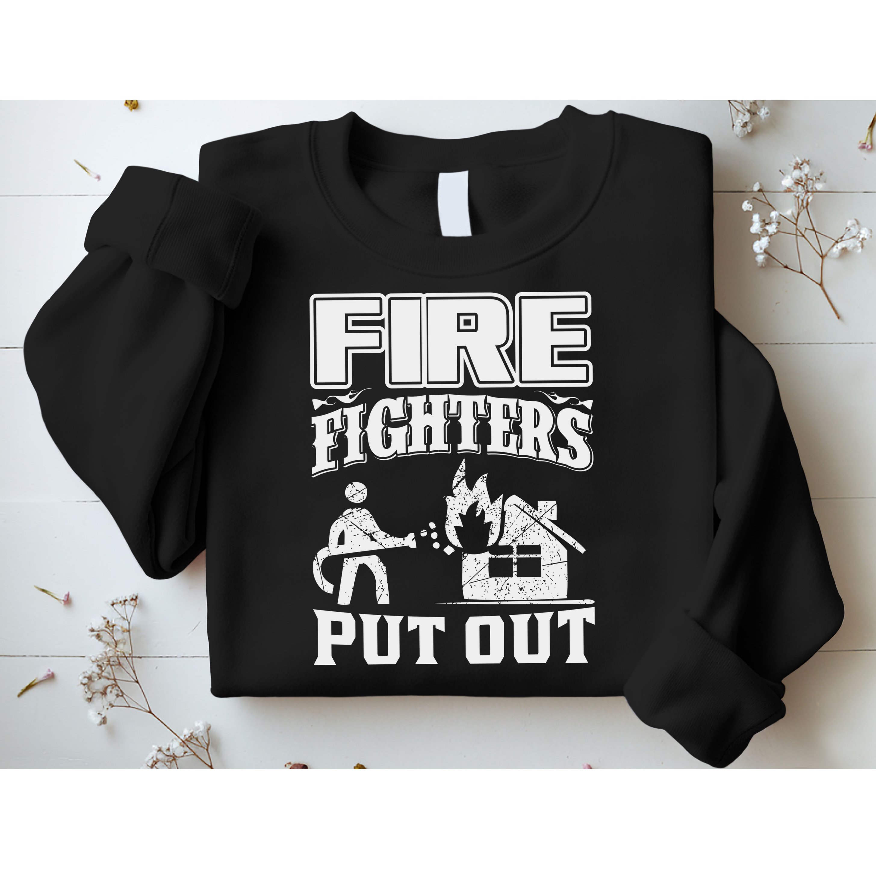Fire Firefighters Put Out Sweatshirt